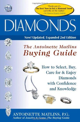 Diamonds: The Antoinette Matlins Buying Guide por Antoinette Matlins